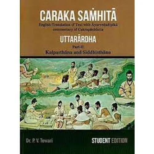 Charak Samhita (Uttarardh) Part 1(Kalpasthan and Siddhisthana)