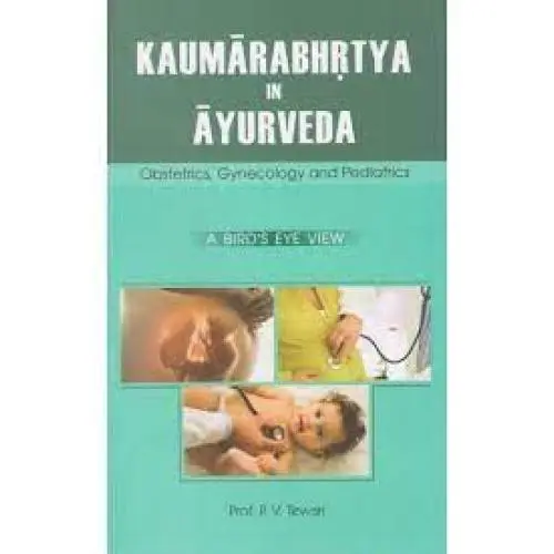 Kaumarbhritya in ayurveda(Obstetrics,Gyaecology and Pediatrics)