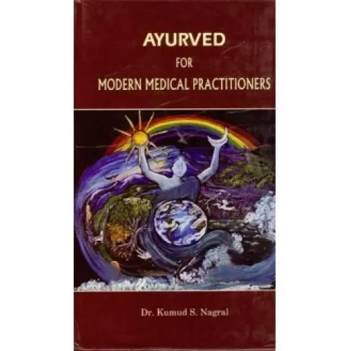 Ayurved For Modern Medical Practitioners