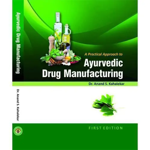 [HA-60] Ayurvedic Drug Manufacturing (Practical Approach) 