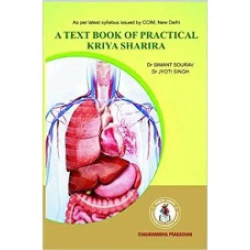 A Text Book of Practical Kriya Sharira
