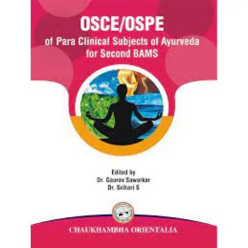 [COJA-448] OSCE/OSPE of Para Clinical Subjects of Ayurveda for Second BAMS