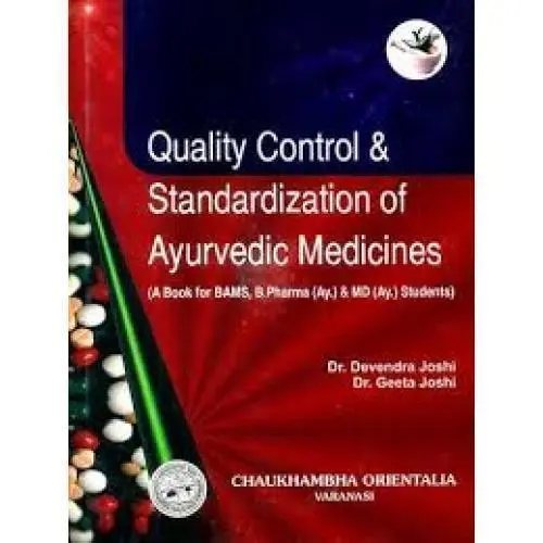[CoJa-233] Quality Control & Standardization of Ayurvedic Medicines