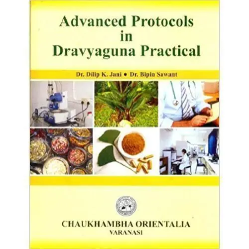 [CoJa-264] Advanced Protocols In Dravyaguna Practical