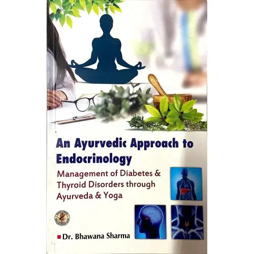 [CAS 39] An Ayurvedic Approach to Endocrinology