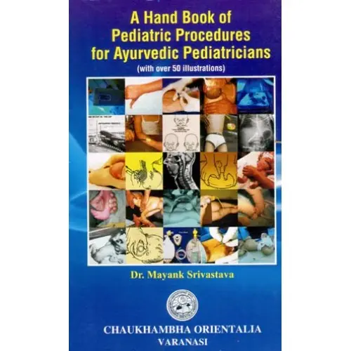[CoJa-272] A Hand Book of Pediatric Procedures for Ayurvedic Pediatricians