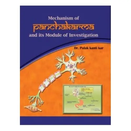 [PCAS113] Mechanism of Panchakarma and its Module of Investigation