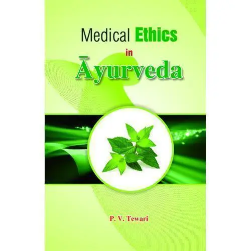 [HA-62] Medical Ethics in Ayurveda
