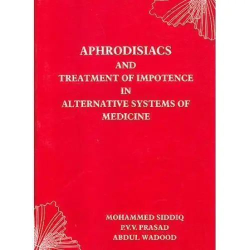 [CoJa-191] Aphrodisiacs & Treatment of Impotence In Alternative systems of Medicine