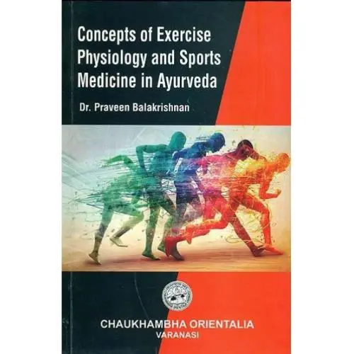 [COJA-340] Concept of Exercise Physiology and Sports Medicine in Ayurveda