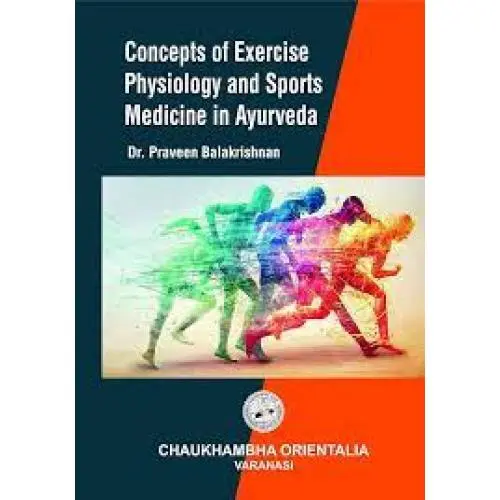 [COJA-339] Concept of Exercise Physiology & Sports Medicine in Ayurveda