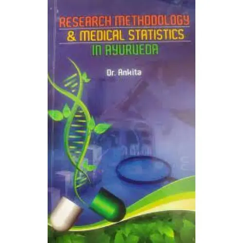 [PCAS 136] Research Methodology and Medical Statistics in Ayurveda